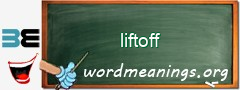 WordMeaning blackboard for liftoff